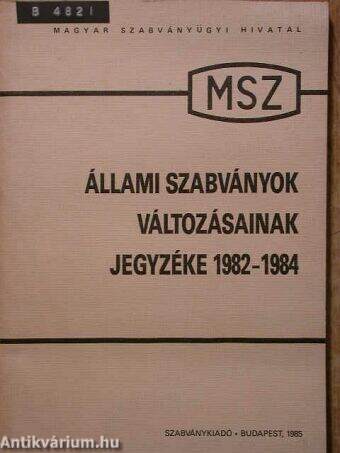 Állami szabványok változásainak jegyzéke 1982-1984