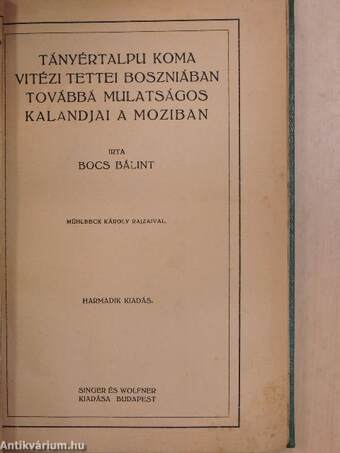 Tányértalpu koma vitézi tettei Boszniában továbbá mulatságos kalandjai a moziban