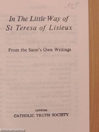 In the Little Way of St Teresa of Lisieux