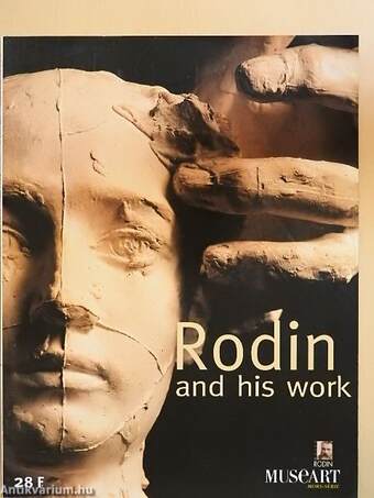 Rodin and his work