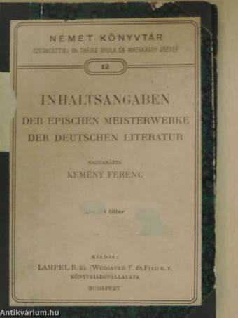 Inhaltsangaben der Epischen Meisterwerke der Deutschen Literatur (gótbetűs)