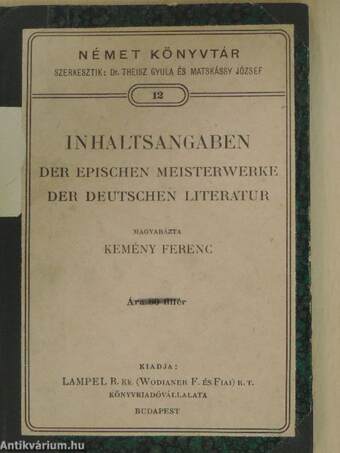 Inhaltsangaben der Epischen Meisterwerke der Deutschen Literatur (gótbetűs)