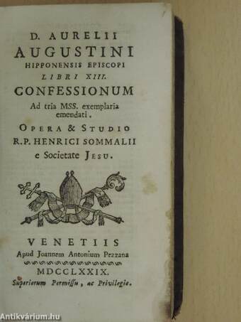 D. Aurelii Augustini Hipponensis Episcopi Confessionum (Libri XIII.)
