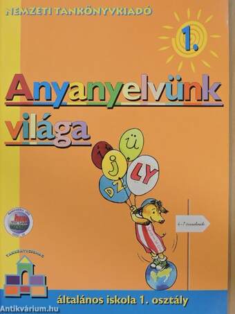 Anyanyelvünk világa 1.