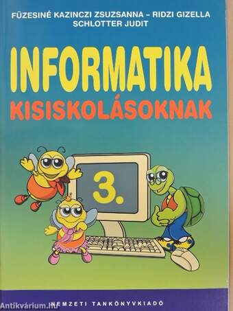 Informatika kisiskolásoknak 3.