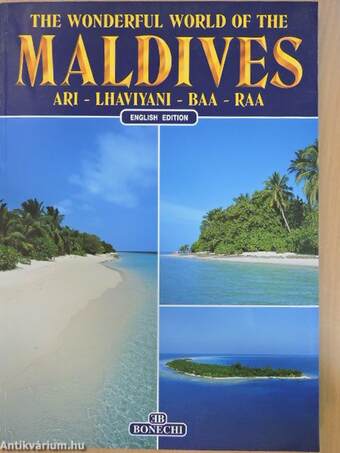 The Wonderful World of the Maldives