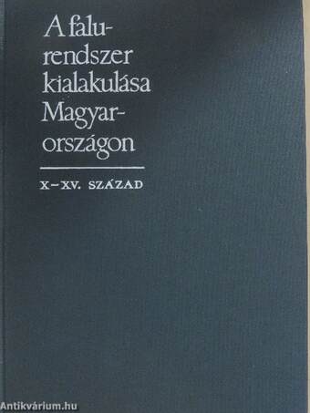 A falurendszer kialakulása Magyarországon