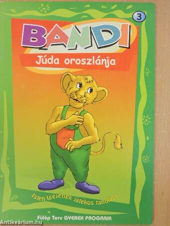 Bandi - Júda oroszlánja 3.