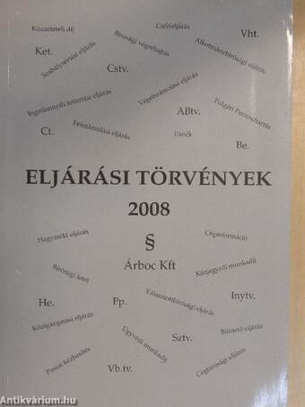 Eljárási törvények 2008