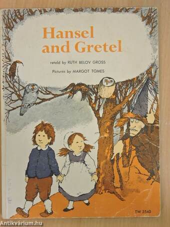 Hansel and Gretel