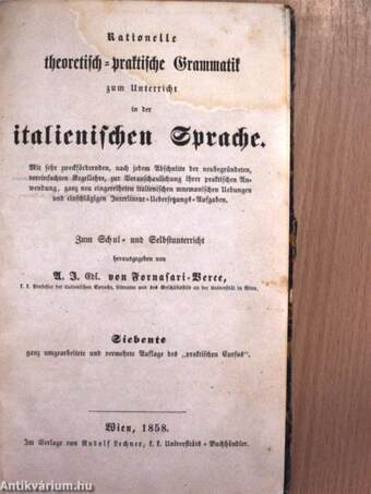 Rationelle theoretisch-praktische Grammatik zum Unterricht in der italienischen Sprache (gótbetűs)/A rumán igehajlítás