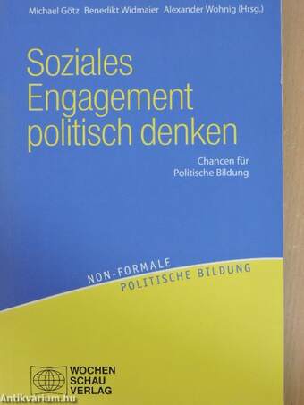 Soziales Engagement politisch denken