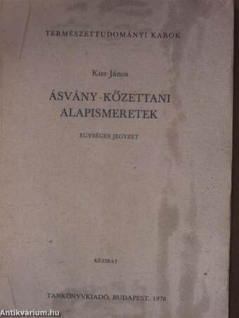 Ásvány-kőzettani alapismeretek