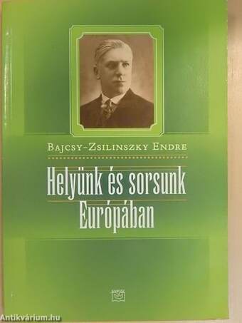 Helyünk és sorsunk Európában