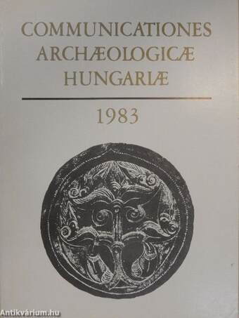 Communicationes Archaeologicae Hungariae 1983