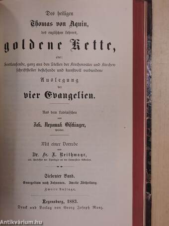 Goldene Kette oder fortlaufende, ganz aus den Stellen der Kirchenväter und Kirchenschriftsteller bestehende und kunstvoll verbundene Auslegung der vier Evangelien VI-VII.