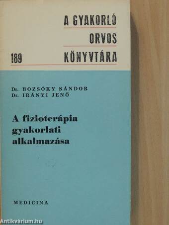 A fizioterápia gyakorlati alkalmazása