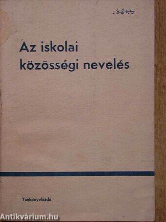 Az iskolai közösségi nevelés