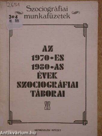 Az 1970-es 1980-as évek szociográfiai táborai