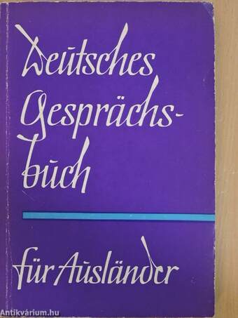 Deutsches Gesprächsbuch für Ausländer