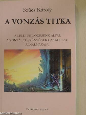 A vonzás titka