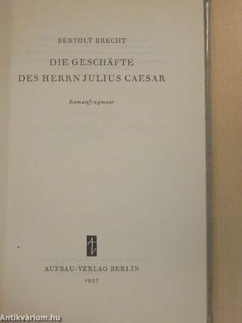 Die Geschäfte des Herrn Julius Caesar