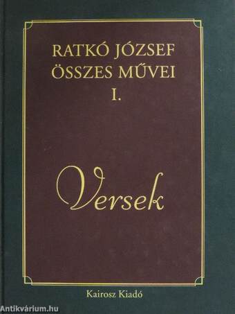 Ratkó József összes művei I.