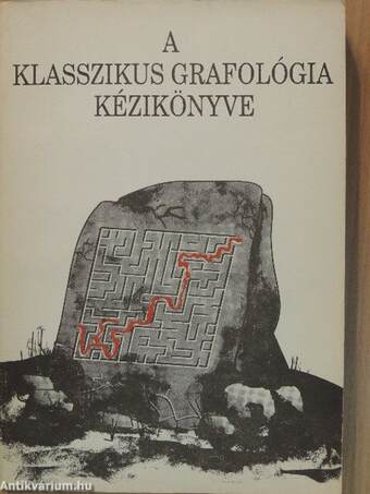 A klasszikus grafológia kézikönyve