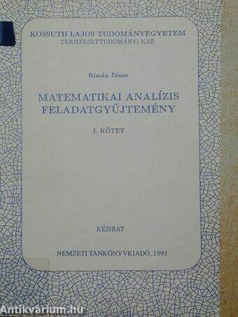 Matematikai analízis feladatgyűjtemény I.