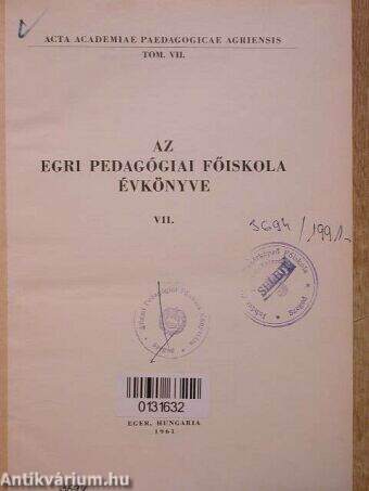 Az Egri Pedagógiai Főiskola Évkönyve 1961. VII.