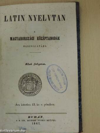 Latin nyelvtan a magyarországi középtanodák használatára I./Lectiones latinae variorum thematum