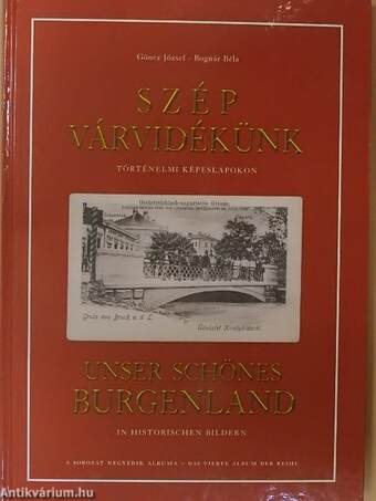 Szép Várvidékünk történelmi képeslapokon