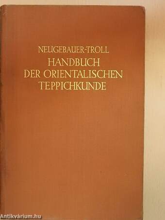 Handbuch der Orientalischen Teppichkunde