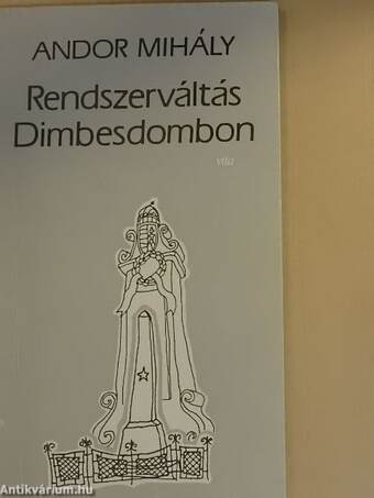 Rendszerváltás Dimbesdombon