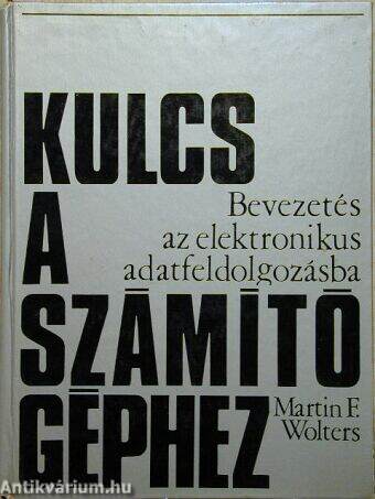 Kulcs a számítógéphez I-II.