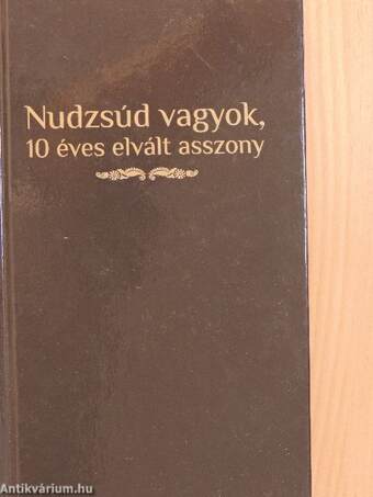 Nudzsúd vagyok, 10 éves, elvált asszony