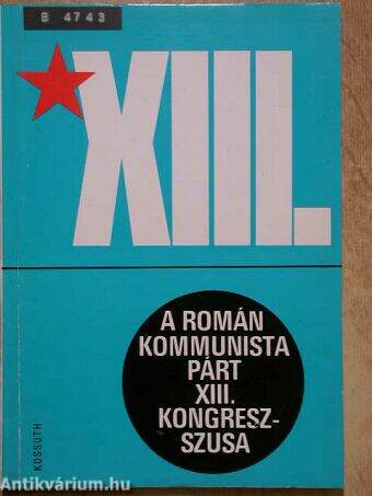 A Román Kommunista Párt XIII. kongresszusa