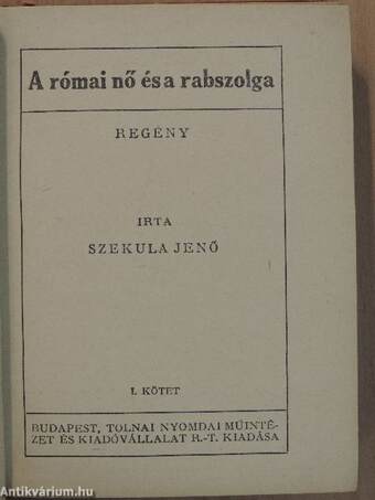 A római nő és a rabszolga I-II.