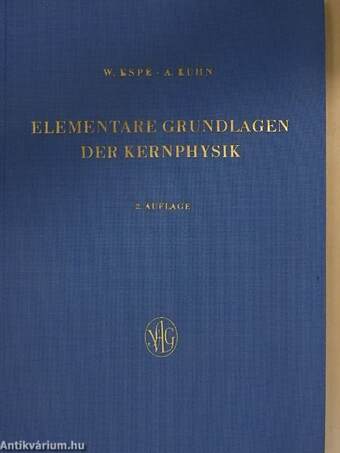 Elementare Grundlagen der Kernphysik