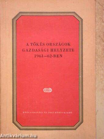 A tőkés országok gazdasági helyzete 1961-62-ben