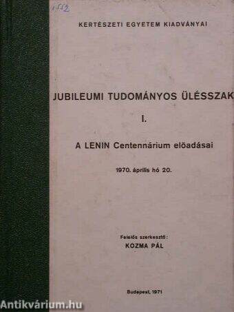 Jubileumi tudományos ülésszak I.