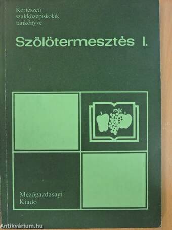 Szőlőtermesztés I.