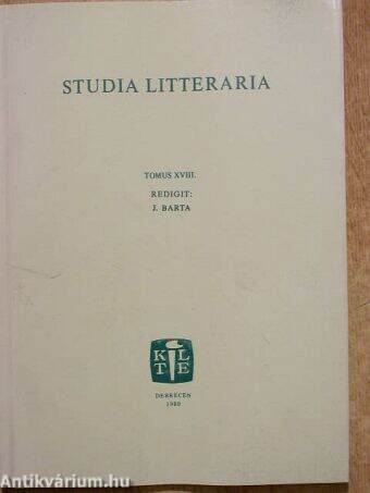 Studia Litteraria Tomus XVIII.