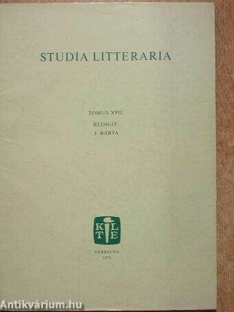 Studia Litteraria Tomus XVII.