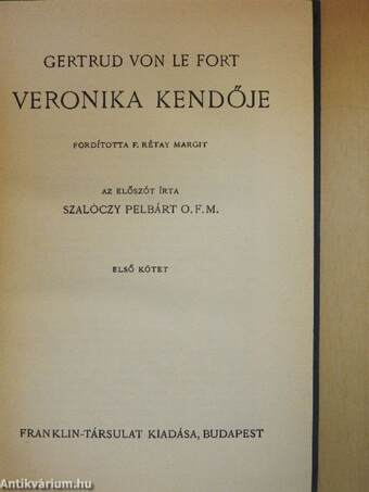 Veronika kendője I-II.