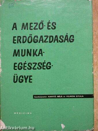 A mező- és erdőgazdaság munkaegészségügye