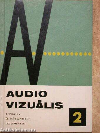 Audio-vizuális technikai és módszertani közlemények 1967/2.