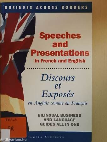 Speeches and Presentations in French as well in English/Discours et Exposés en Anglais comme en Francais