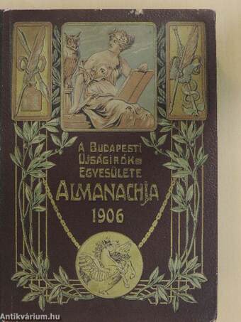 A Budapesti Ujságirók Egyesülete Almanachja 1906