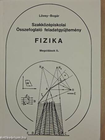 Szakközépiskolai összefoglaló feladatgyűjtemény - Fizika - Megoldások II.